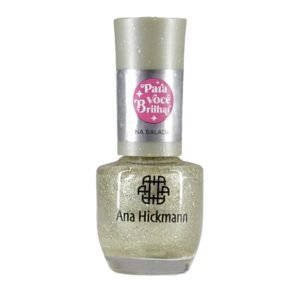 Ana Hickmann Esmalte 9ML  PARA VOCÊ BRILHAR NA BALADA